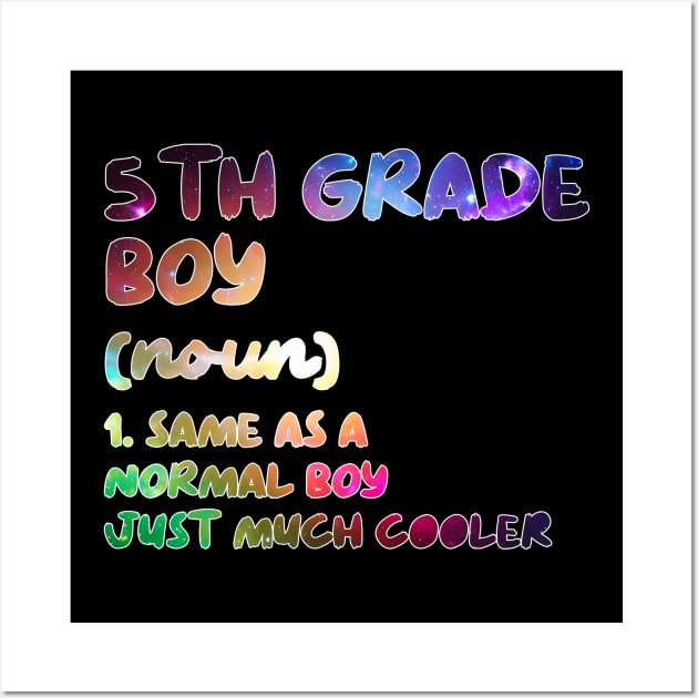 5th Grade Boy Definition Funny Back To School Student Wall Art by ChrifBouglas